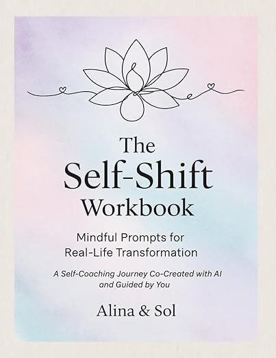 Self Shift Workbook by Alina and Sol